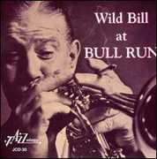 Wild Bill at Bull Run , Wild Bill Davison
