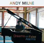 Dreams and False Alarms , Andy Milne