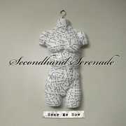 Hear Me Now , Secondhand Serenade