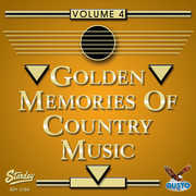 Golden Memories Of Country Music, Vol. 4 , Various Artists