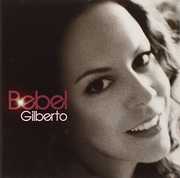 Bebel Gilberto , Bebel Gilberto