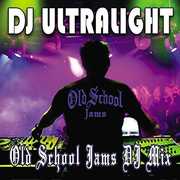 Old School Jams DJ Mix , DJ Ultralight