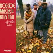 After Fallen Leaves [Import] , Roscoe Mitchell