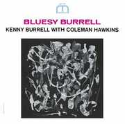Bluesy Burrell [Remastered] [Bonus Track] , Kenny Burrell