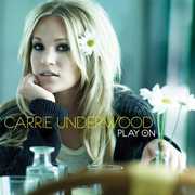 Play on , Carrie Underwood