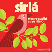 Siria , Mestre Cupijo E Seu Ritmo