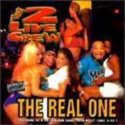Real One , 2 Live Crew