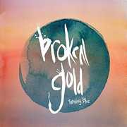 Turning Blue , Broken Gold