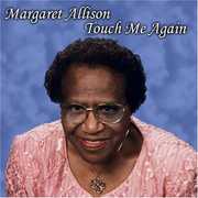 Touch Me Again , Margaret Allison