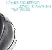 Songs To Anything That Moves