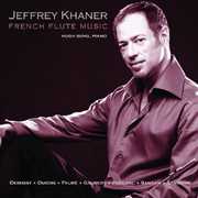 French Flute Music , Jeffrey Khaner
