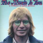 The Music Is You: A Tribute To John Denver , Various Artists