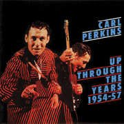 Up Through the Years 1954-57 , Carl Perkins