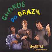 Choros Do Brazil , Aquarela