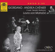 Andrea Chenier , Lovro von Matacic