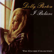 I Believe , Dolly Parton