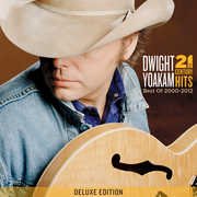 21st Century Hits: Best of 2000-2012 , Dwight Yoakam