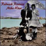 Redneck Riviera , Mike West