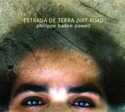 Estrada de Terra (Dirt Road) , Philippe Baden Powell