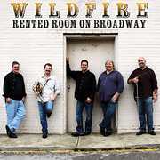 Rented Room On Broadway , Wildfire
