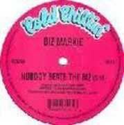 Nobody , Biz Markie