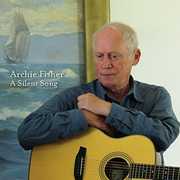 A Silent Song , Archie Fisher