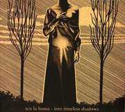 Into Timeless Shadows EP , Tex La Homa
