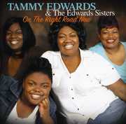On the Road Right Now , Tammy Edwards & The Edwards Sisters