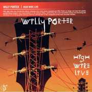 High Wire Live , Willy Porter