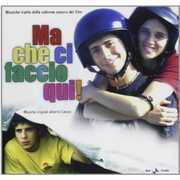 Ma Che Ci Faccio Qui! (What the Hell Am I Doing Here?) (Original Motion Picture Soundtrack) [Import] , Various Artists