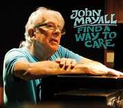 Find a Way to Care , John Mayall