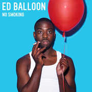 No Smoking , Ed Balloon