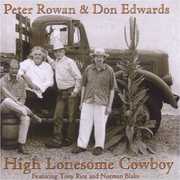 High Lonesome Cowboy , Peter Rowan