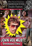 John Holmes Unreleased Films Grindhouse Double , John Holmes