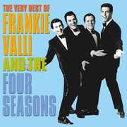 The Very Best of Frankie Valli and the Four Seasons , The Four Seasons
