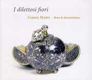 I Dilettosi Fiori: Late 14th Century Instrumental , The Martin
