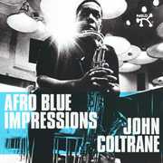 Afro Blue Impressions , John Coltrane