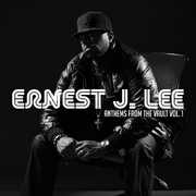 Anthems From The Vault Vol.1 , Ernest J. Lee
