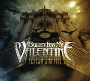 Scream Aim Fire , Bullet for My Valentine