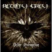 Define Redemption , Reality Grey