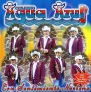 Con Sentimiento Norteno , Agua Azul