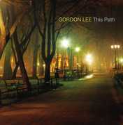 This Path , Gordon Lee
