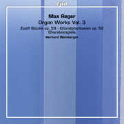 Reger: Organ Works 3