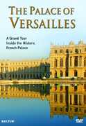 The Palace of Versailles , Louis XIV