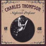 Neglected Professor , Sir Charles Thompson