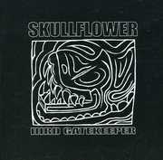 Iiird Gatekeeper , Skullflower