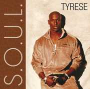 S.O.U.L. , Tyrese