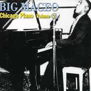 Chicago Piano, Vol. 2 , Big Maceo Merriweather