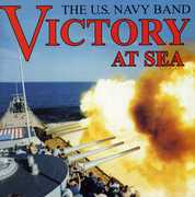 Victory at Sea , U.S. Navy Band & Sea Chanters Chorus
