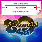 Out of Bad Luck / She Belongs to Me , Magic Sam